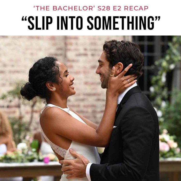 cover art for "Slip Into Something" | 'The Bachelor' S28 E2