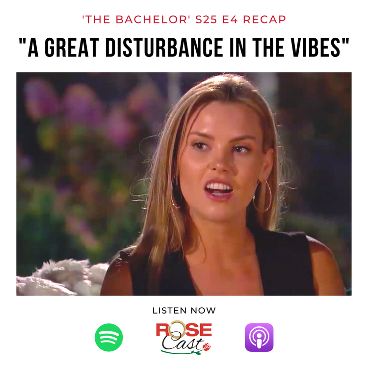 cover art for "A Great Disturbance In The Vibes" | 'The Bachelor' S25 E4