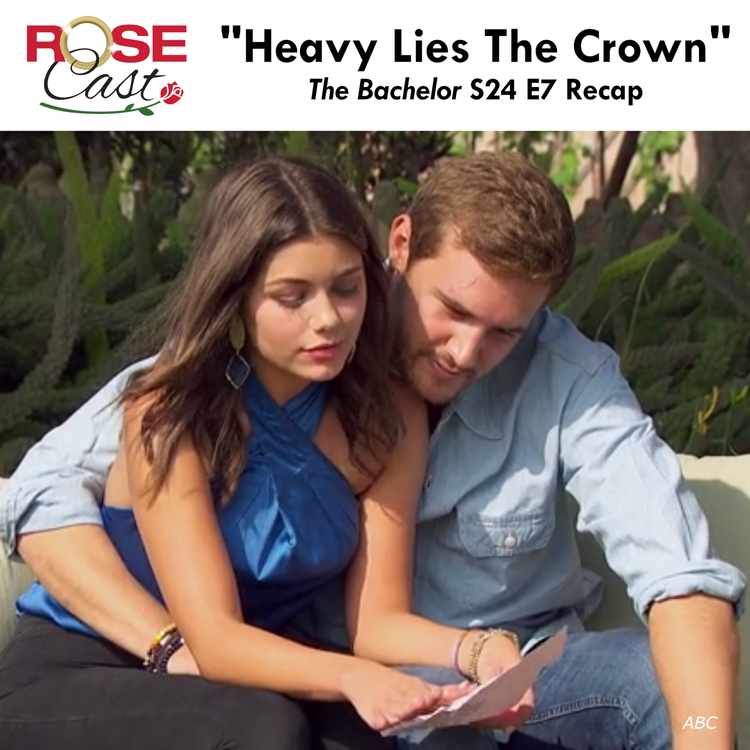 cover art for "Heavy Lies The Crown" | 'The Bachelor' S24 E7 Recap