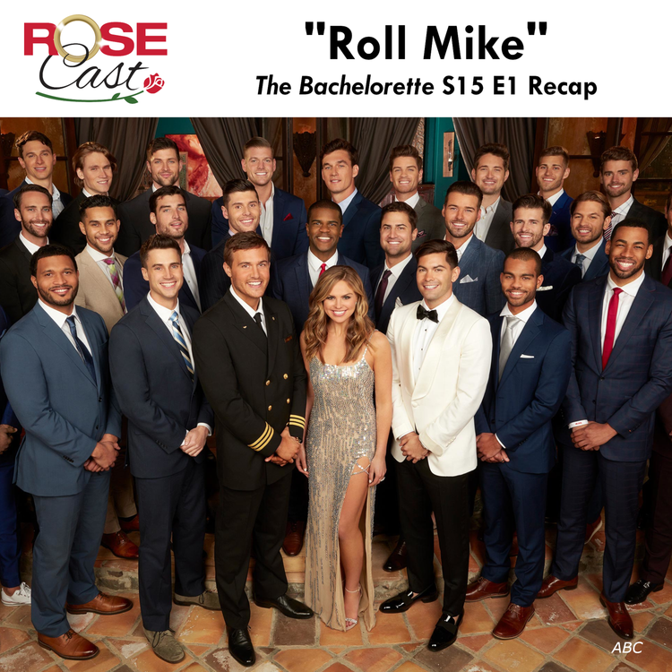 cover art for "Roll Mike" | 'The Bachelorette' S15 E1 Recap