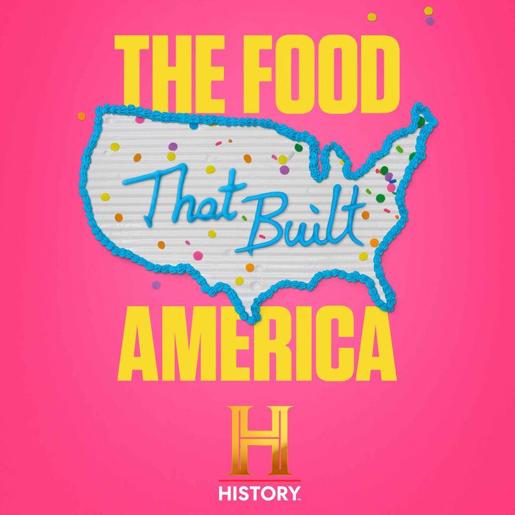 cover art for Announcing: The Food That Built America Season 2