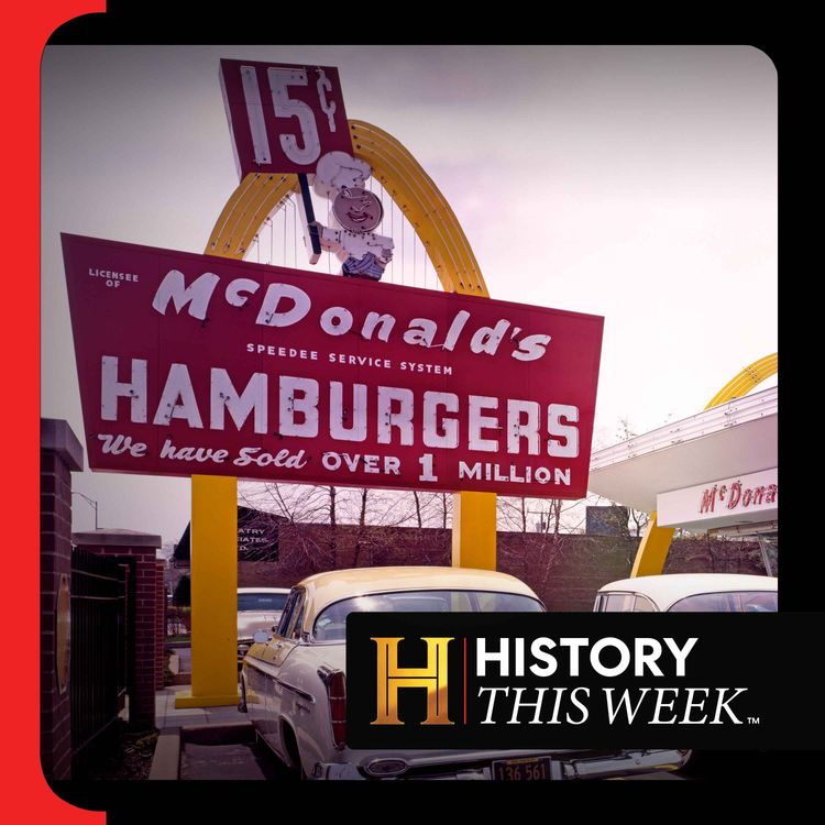 cover art for McDonald's Before McDonald's (from HISTORY This Week)