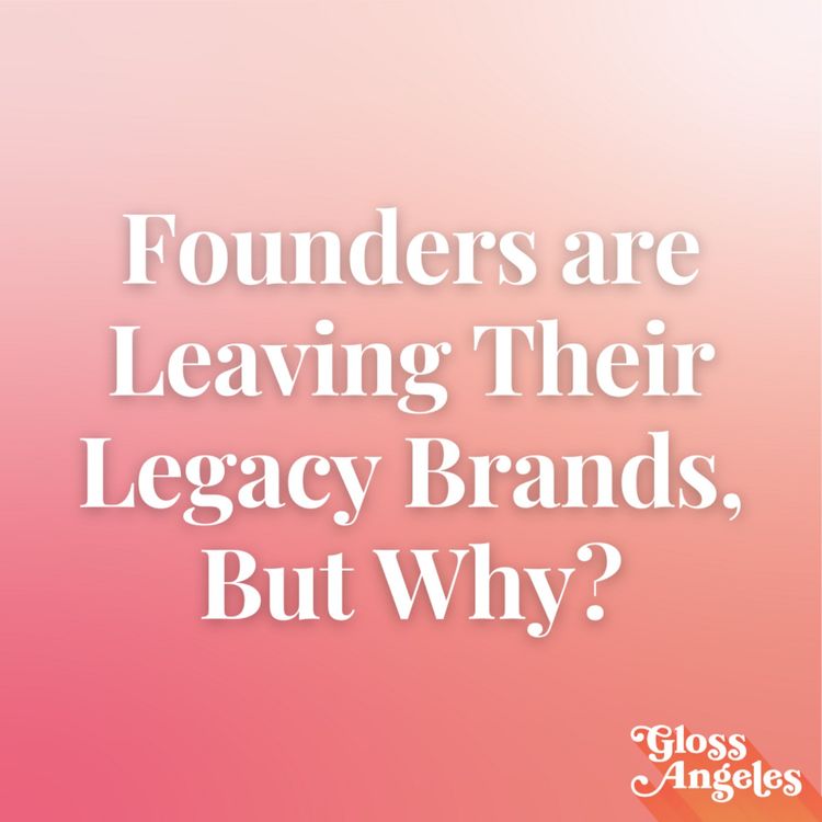 cover art for Founders are Leaving Their Legacy Brands, But Why?