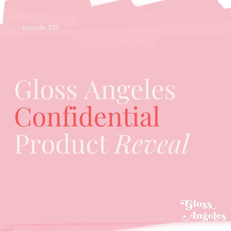 cover art for Gloss Angeles Confidential: Revealing the Mystery Product