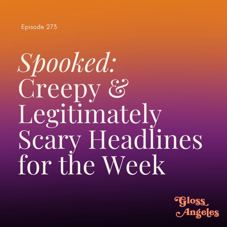 cover art for Spooked: Creepy & Legitimately Scary Headlines for the Week