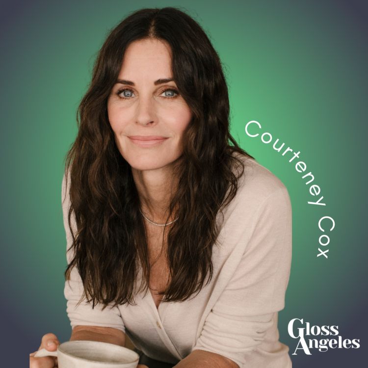 cover art for Courteney Cox, Founder of Homecourt, Breaks Down the Best and Worst of Her Beauty Routine