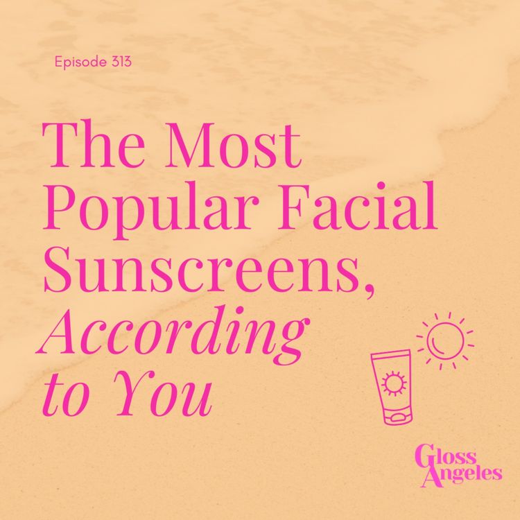 cover art for The Most Popular Facial Sunscreens, According to You