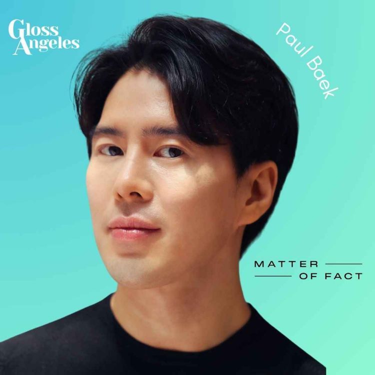 cover art for How to Incorporate a High Percentage of Vitamin C Into Your Routine with Paul Baek, Founder of Matter of Fact