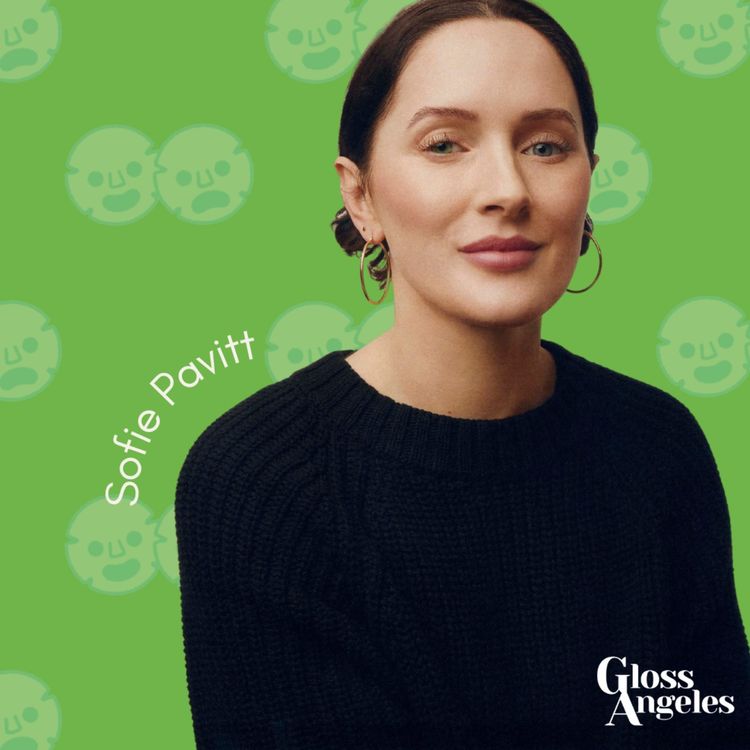 cover art for Sofie Pavitt Dishes on a Few Unsuspecting Reasons You're Breaking Out (And How to Help) 