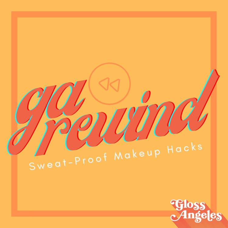 cover art for The Best Sweat-Proof Makeup Tips (Rewind Ep!)