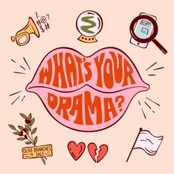 cover art for What's Your Drama