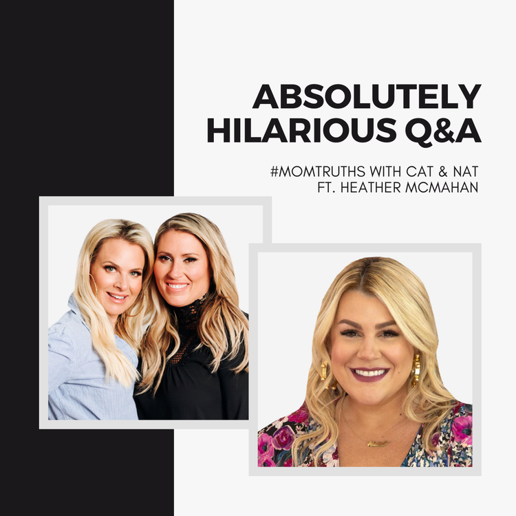 Absolutely Hilarious Q&amp;A with Heather McMahan - Cat &amp; Nat 