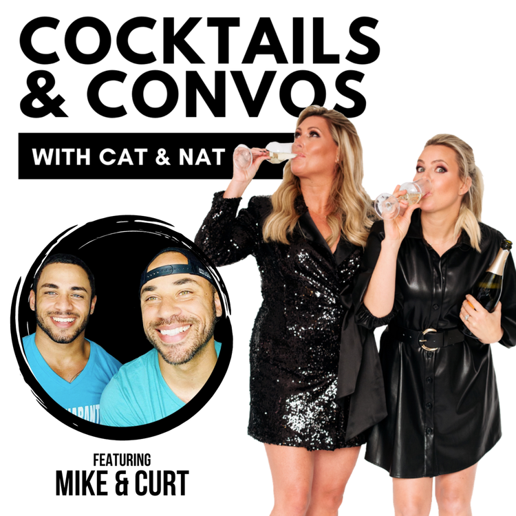 cover art for Managing Toxic Relationships & Mental Health with Mike & Curt | Cocktails & Convos