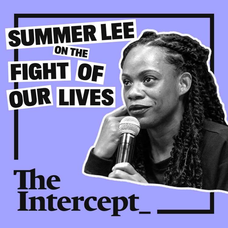 cover art for Rep. Summer Lee on the Fight of Our Lives