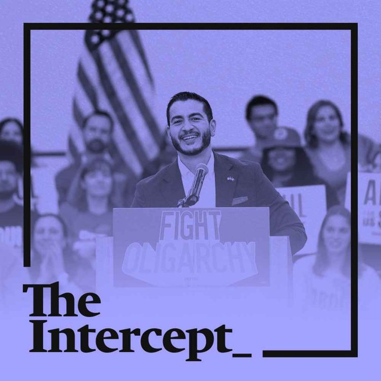 cover art for Abdul El-Sayed on The Intercept Briefing