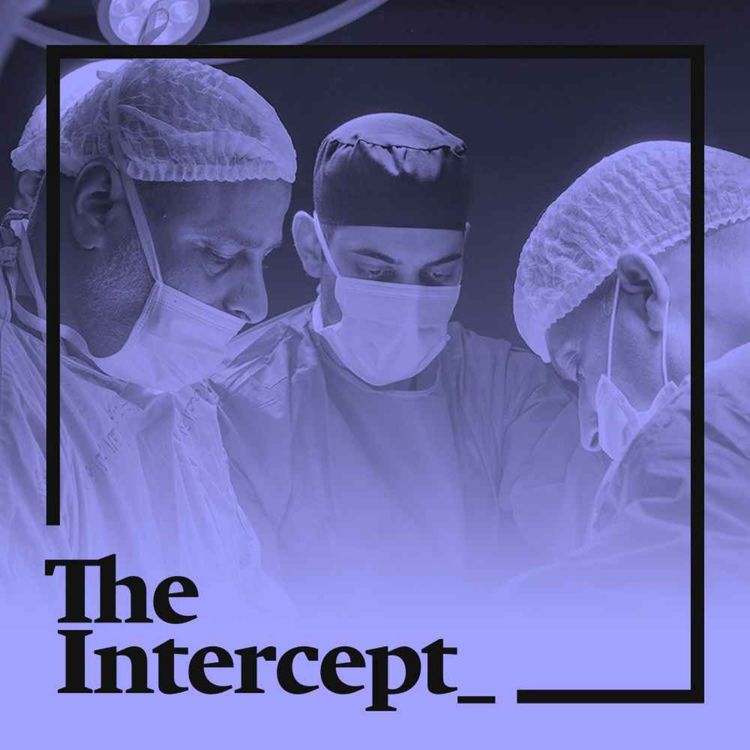 cover art for What American Doctors Saw in Gaza