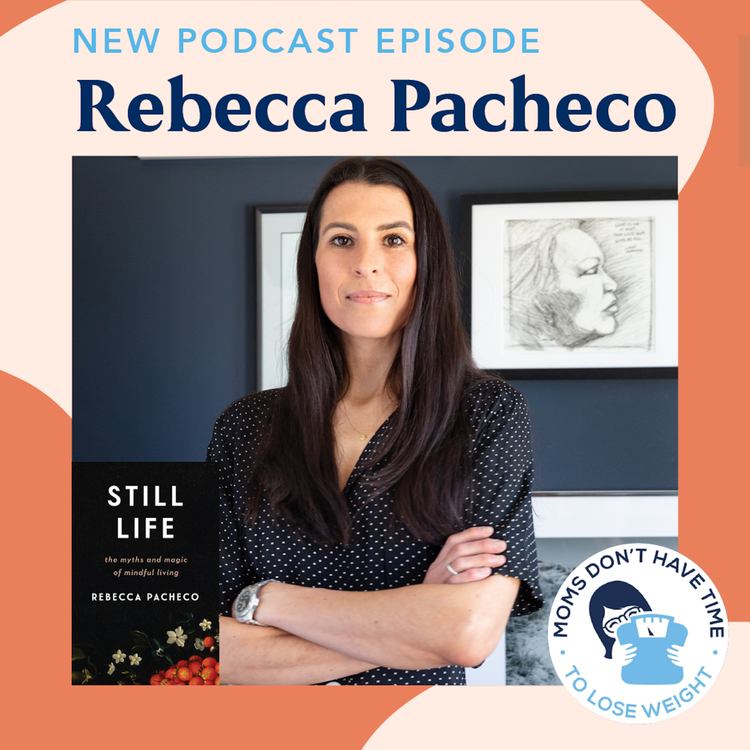 cover art for Rebecca Pacheco, STILL LIFE: The Myths and Magic of Mindful Living