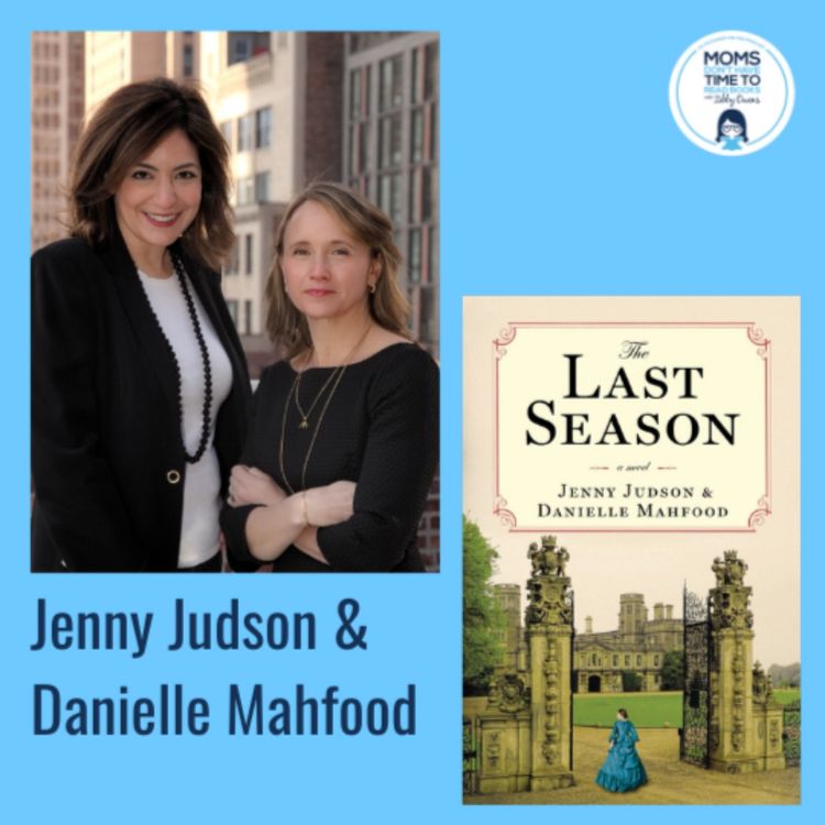 cover art for Jenny Judson and Danielle Mahfood, THE LAST SEASON