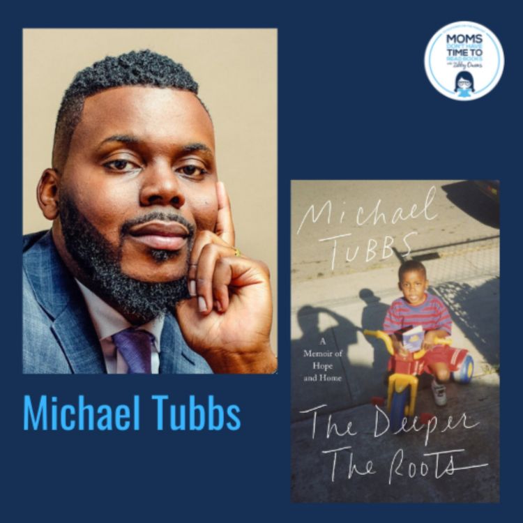 cover art for Michael Tubbs, THE DEEPER THE ROOTS: A Memoir of Hope and Home