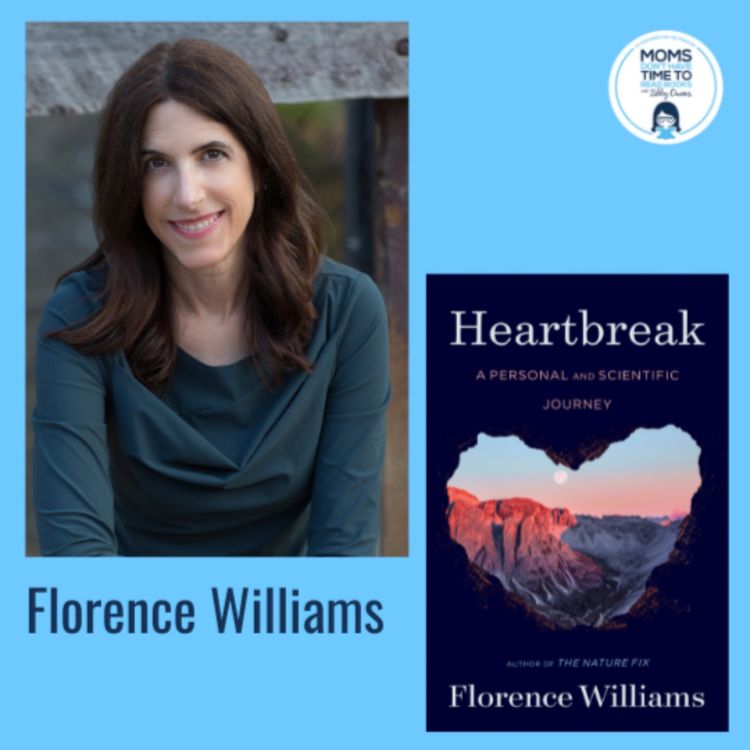 cover art for Florence Williams, HEARTBREAK: A Personal and Scientific Journey