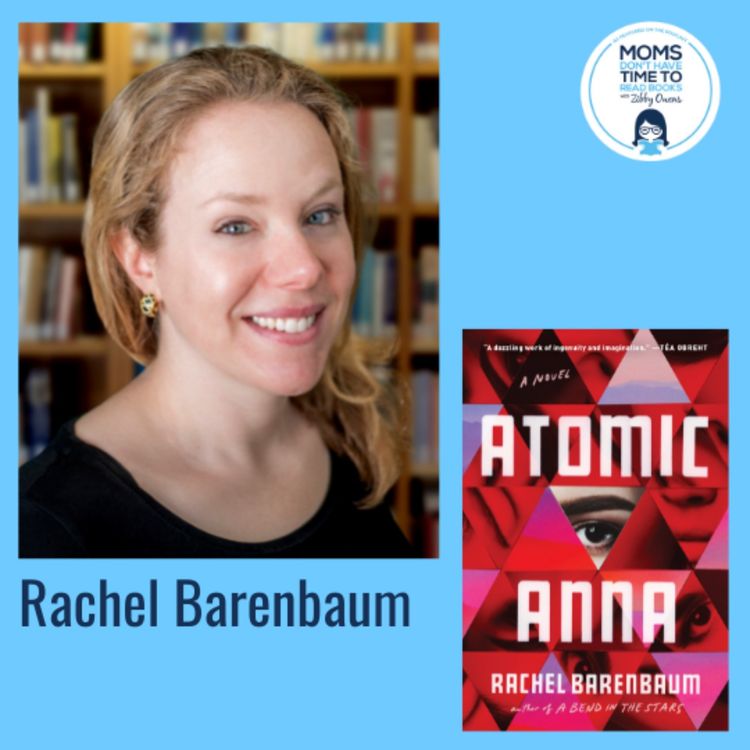 cover art for Rachel Barenbaum, ATOMIC ANNA