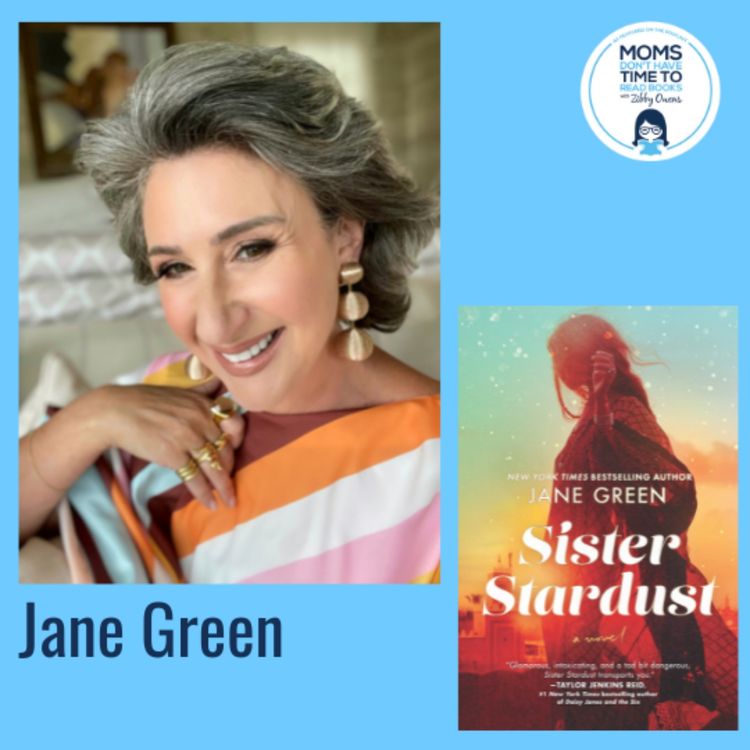 cover art for Jane Green, SISTER STARDUST: A Novel