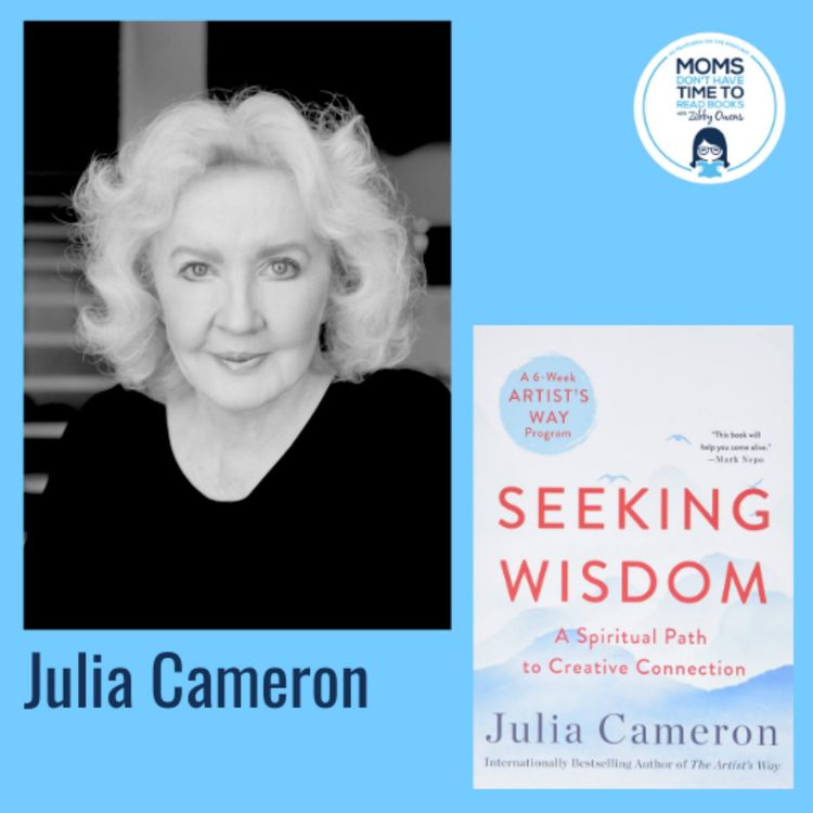cover art for Julia Cameron, SEEKING WISDOM: A Spiritual Path to Creative Connection (A Six-Week Artist's Way Program)