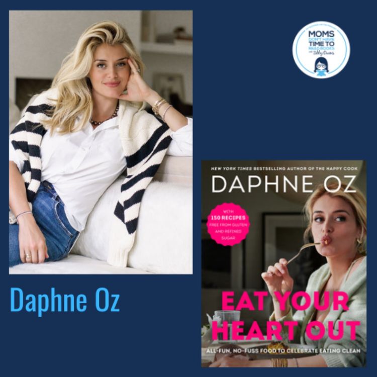 cover art for Daphne Oz, EAT YOUR HEART OUT: All-Fun, No-Fuss Food to Celebrate Eating Clean