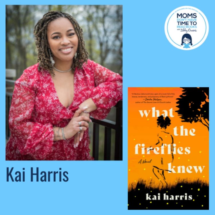 cover art for Kai Harris, WHAT THE FIREFLIES KNEW: A Novel