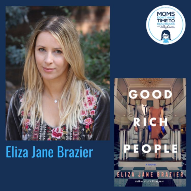 cover art for Eliza Jane Brazier, GOOD RICH PEOPLE