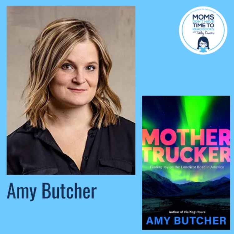 cover art for Amy Butcher, MOTHERTRUCKER: Finding Joy on the Loneliest Road in America