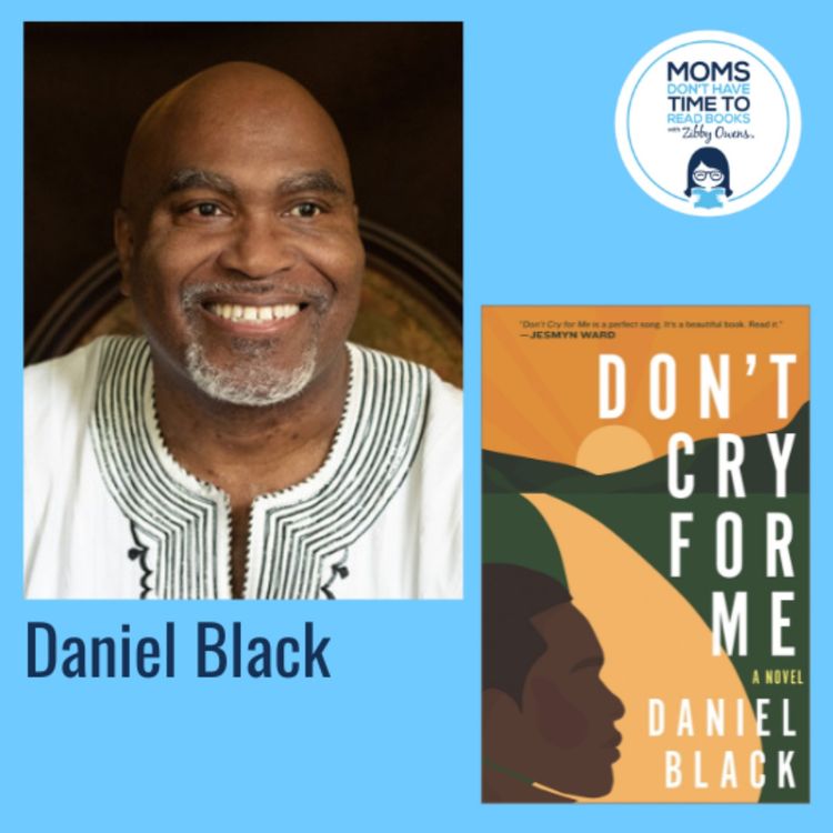 cover art for Daniel Black, DON'T CRY FOR ME: A Novel