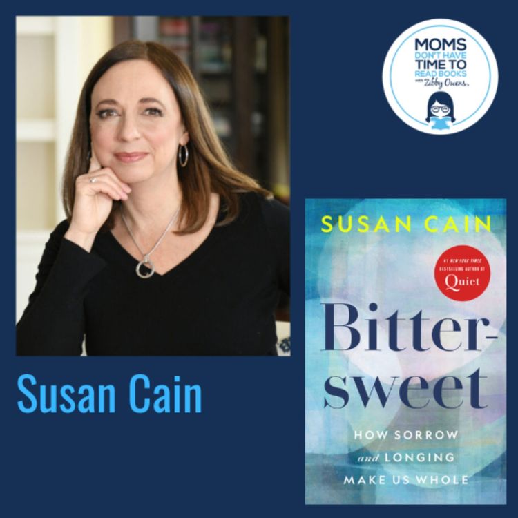 cover art for Susan Cain, BITTERSWEET: How Sorrow and Longing Make Us Whole