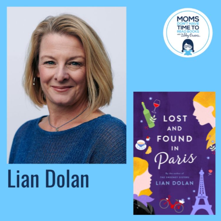 cover art for Lian Dolan, LOST AND FOUND IN PARIS: A Novel