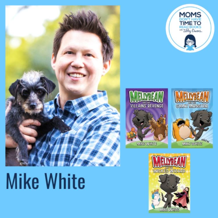 cover art for Mike White, MELLYBEAN AND THE GIANT MONSTER