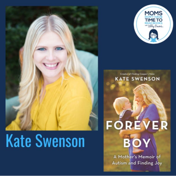 cover art for Kate Swenson, FOREVER BOY: A Mother's Memoir of Autism and Finding Joy