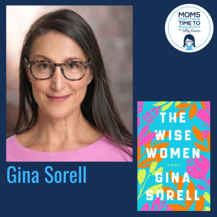 cover art for Gina Sorell, THE WISE WOMEN: A Novel