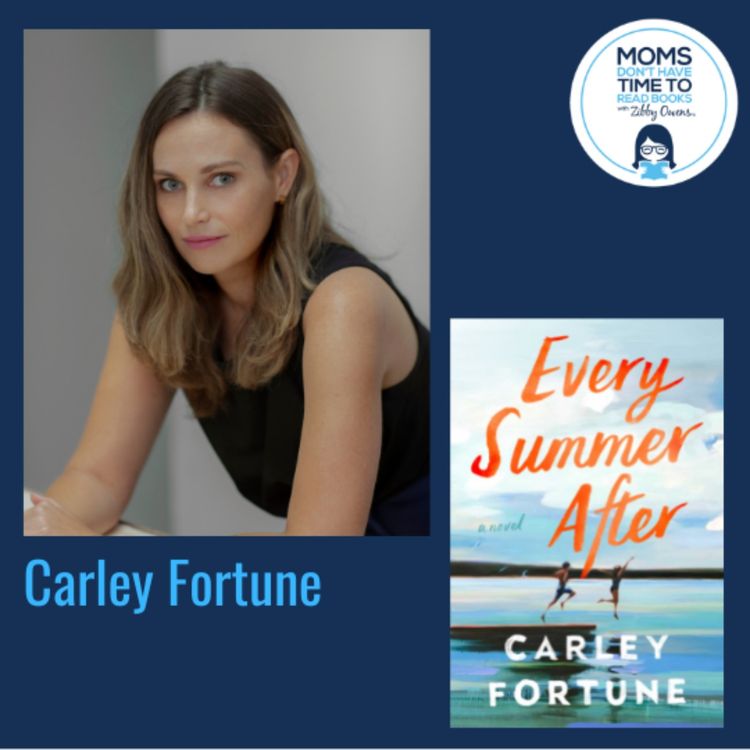 cover art for Carley Fortune, EVERY SUMMER AFTER