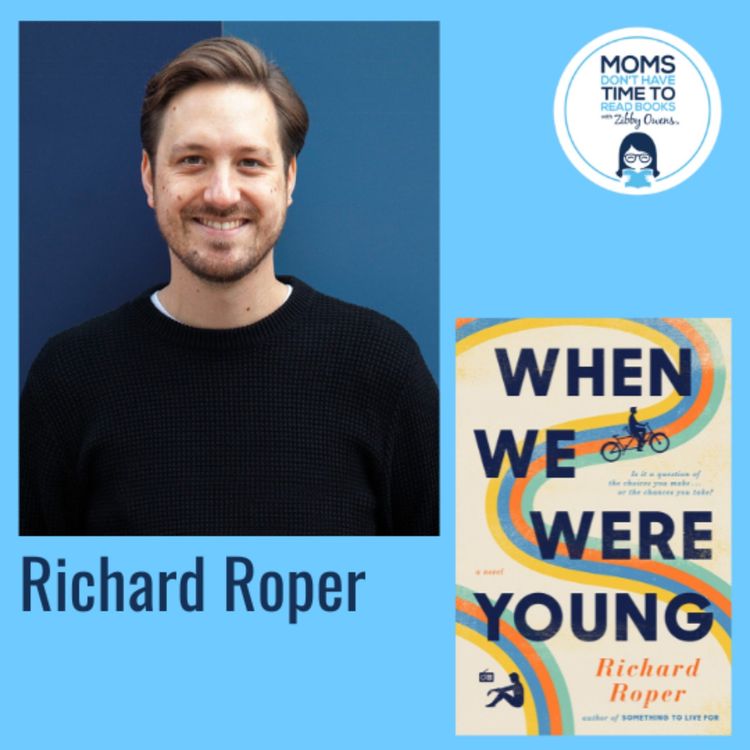 cover art for Richard Roper, WHEN WE WERE YOUNG