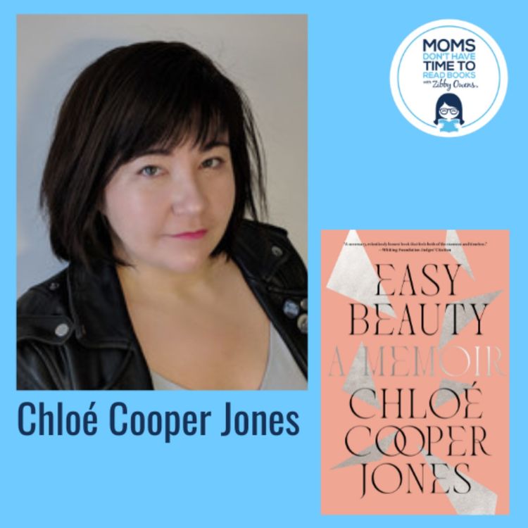 cover art for Chloé Cooper Jones, EASY BEAUTY: A Memoir