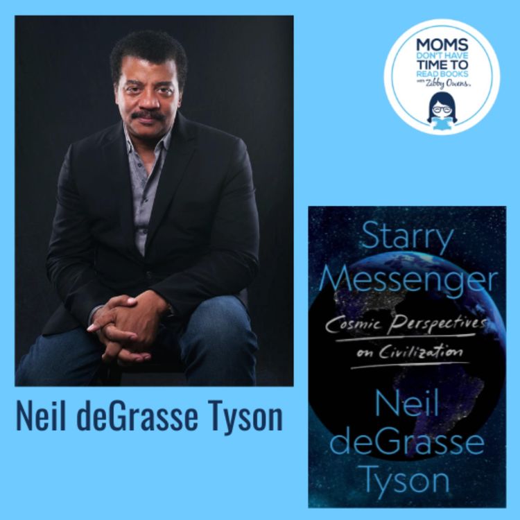 cover art for Pt. 1 - Neil deGrasse Tyson, STARRY MESSENGER: Cosmic Perspectives on Civilization