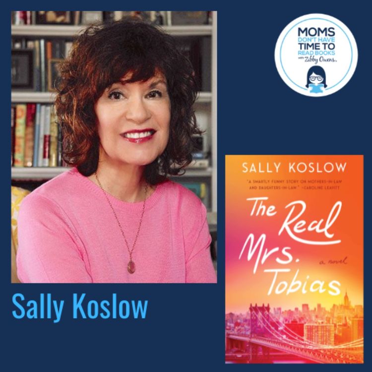 cover art for Sally Koslow, THE REAL MRS. TOBIAS: A Novel