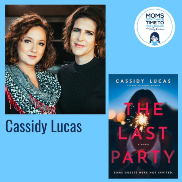 cover art for Cassidy Lucas, THE LAST PARTY: A Novel
