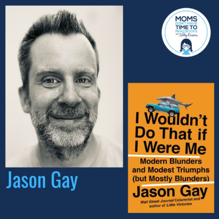 cover art for Jason Gay, I WOULDN'T DO THAT IF I WERE ME: Modern Blunders and Modest Triumphs (but Mostly Blunders)