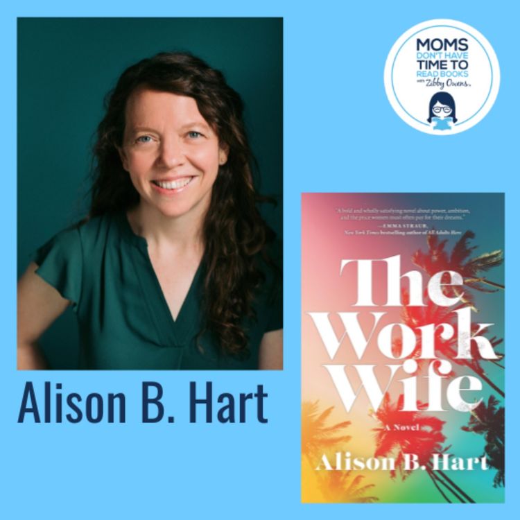 cover art for Alison B. Hart, THE WORK WIFE: A Novel