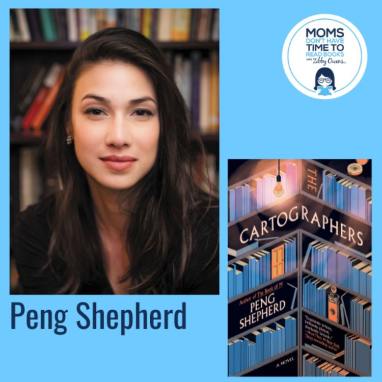 cover art for Peng Shepherd, THE CARTOGRAPHERS: A Novel