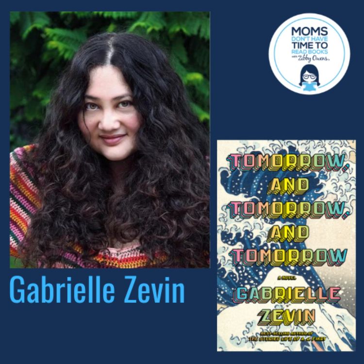 cover art for Gabrielle Zevin, TOMORROW, AND TOMORROW, AND TOMORROW: A Novel