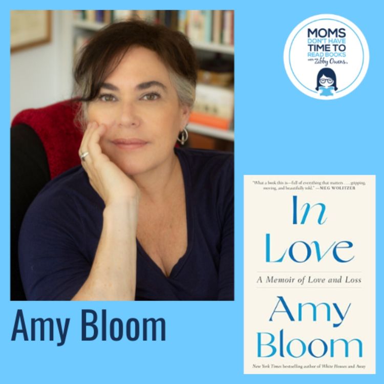 cover art for Amy Bloom, IN LOVE:A Memoir of Love and Loss