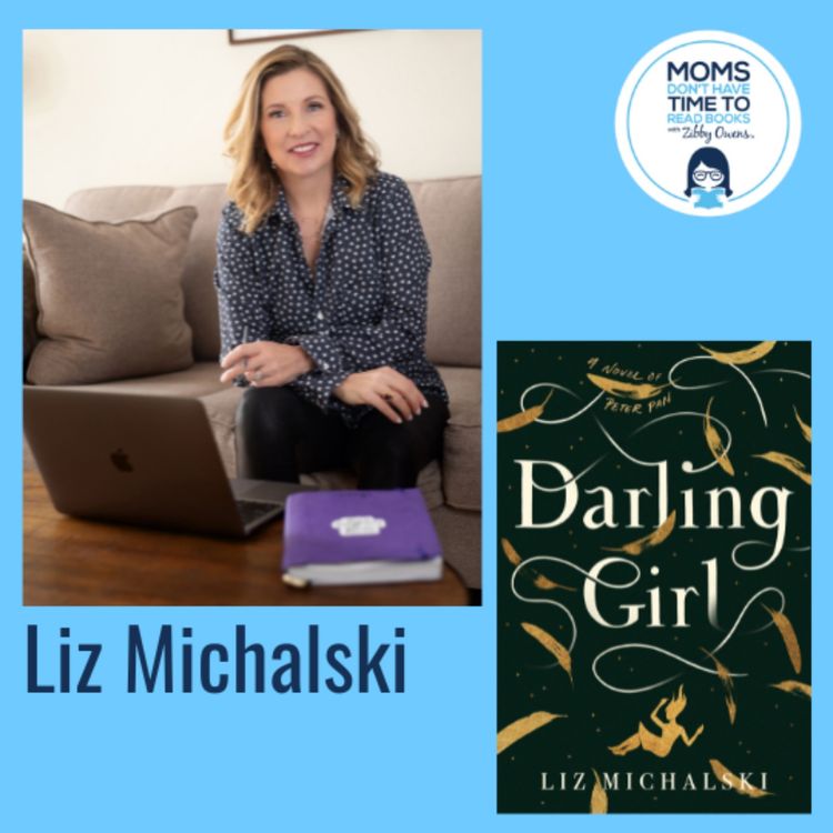 cover art for Liz Michalski, DARLING GIRL: A Novel of Peter Pan