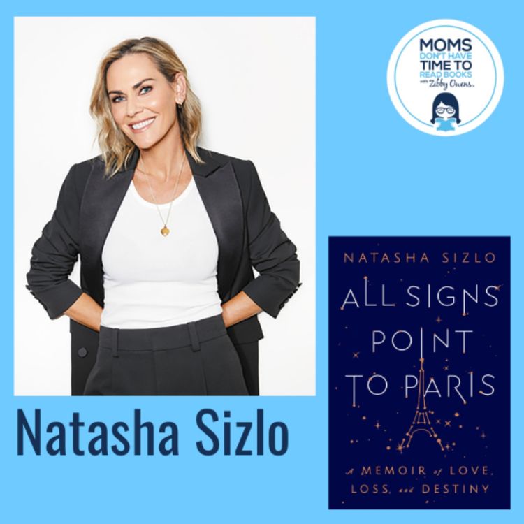 cover art for Natasha Sizlo, ALL SIGNS POINT TO PARIS: A Memoir of Love, Loss, and Destiny